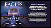 How You Can Win VIP Tickets To See The Eagles At The Sphere In Las Vegas | iHeart