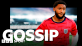 Football gossip: Gomez, Nketiah, Ayew, Sosa, Neves, Nelson