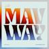 Maverick Way EP