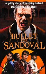 A Bullet for Sandoval