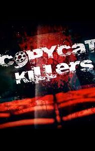 CopyCat Killers