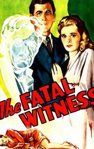 The Fatal Witness