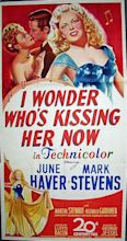 I Wonder Who's Kissing Her Now (1947) - FilmAffinity