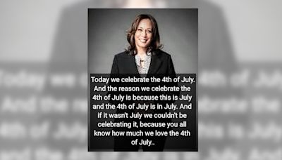 Fact Check: No, Kamala Harris Didn't Say, 'The Reason We Celebrate the Fourth of July Is Because This Is July'