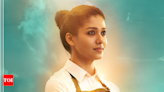 Nayanthara's 'Annapoorani' is back on OTT, but with one condition for India! - Times of India