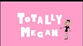 Totally Megan