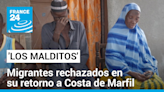 Reporteros - 'Los malditos': migrantes retornados a Costa de Marfil enfrentan el rechazo de la sociedad