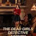 The Dead Girls Detective Agency