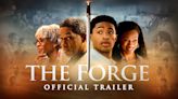 Affirm Films & Provident Films Reveal Official Trailer For 'The Forge' Featuring An Awe-Inspiring Cast