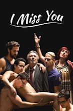 I Miss You (2019 film)