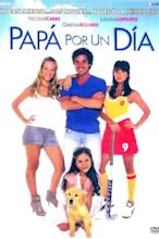 ‎Dad for a Day (2009) directed by Raúl Rodríguez Peila • Reviews, film ...