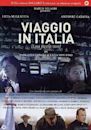 Viaggio in Italia - Una favola vera