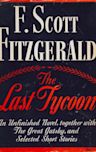 The Last Tycoon (An Unfinished Novel) together with The Great Gatsby