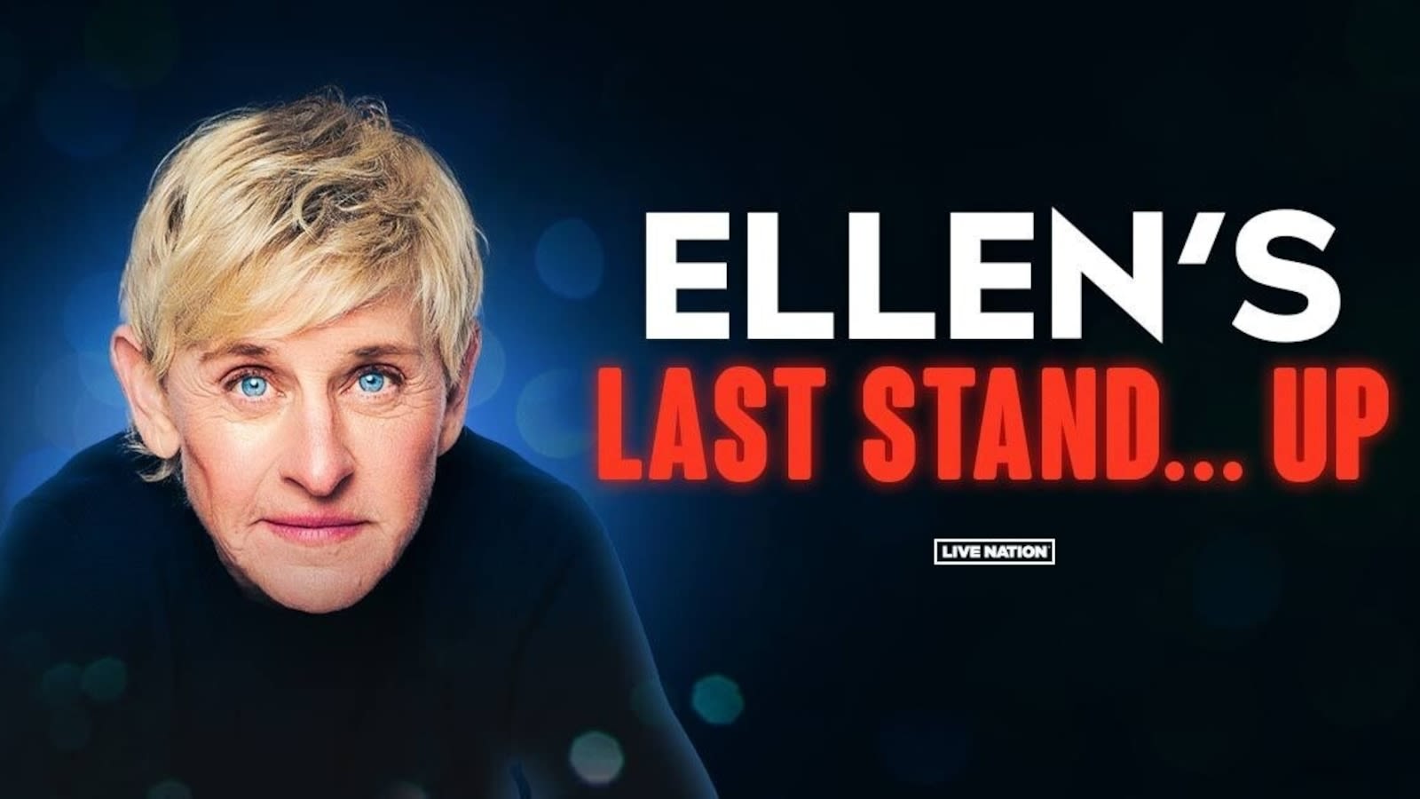 Ellen DeGeneres announces 'final' 27-date tour: 'Ellen's Last Stand... Up'