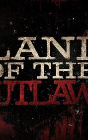 Land of the Outlaws