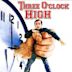 Three O'Clock High