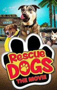 Rescue Dogs: The Movie