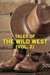 Tales of the Wild West (Vol. 2)