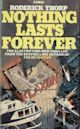 Nothing Lasts Forever (Thorp novel)