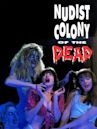 Nudist Colony of the Dead