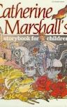 Catherine Marshall's Storybook for Children