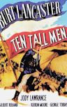 Ten Tall Men