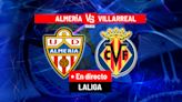 Almería - Villarreal, en directo | LaLiga EA Sports hoy en vivo | Marca