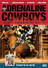 Adrenaline Cowboys: 8 Seconds to Glory (2004)