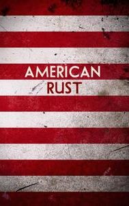 American Rust | Action, Sci-Fi