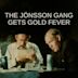 The Jönsson Gang Gets Gold Fever