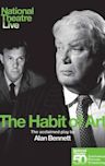 National Theatre Live: The Habit of Art