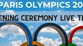 Paris Olympics 2024 opening ceremony live timings (IST), streaming in India