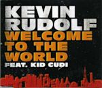 Welcome to the World (Kevin Rudolf song)