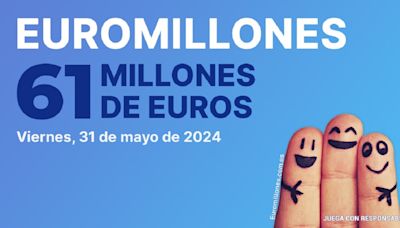 Euromillones: comprobar los resultados del sorteo de hoy, viernes 31 de mayo