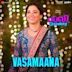 Vasamaana [From "Babli Bouncer"] [Tamil]