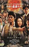 Trick The Movie: Last Stage