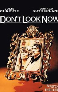 Don't Look Now