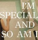 I'm Special and So Am I