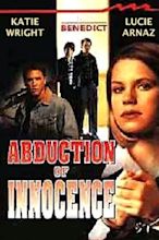Abduction of Innocence (1996) — The Movie Database (TMDb)