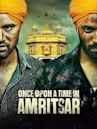 Once Upon a Time in Amritsar