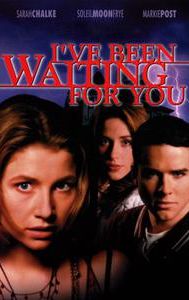 I've Been Waiting for You (film)