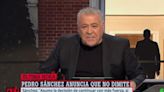 Así ha reaccionado Antonio García Ferreras en 'Al Rojo Vivo' al anuncio de Pedro Sánchez: "Vamos a ver..."