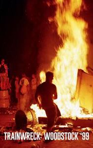 Trainwreck: Woodstock '99