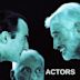 Actors