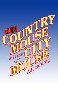 The Country Mouse and the City Mouse Adventures