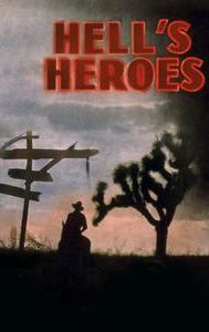 Hell's Heroes (film)