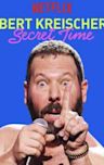 Bert Kreischer: Secret Time