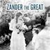 Zander the Great