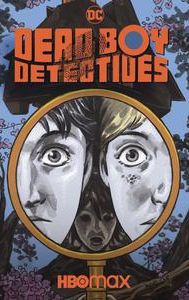 Dead Boy Detectives