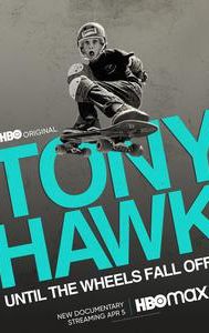 Tony Hawk: Until the Wheels Fall Off